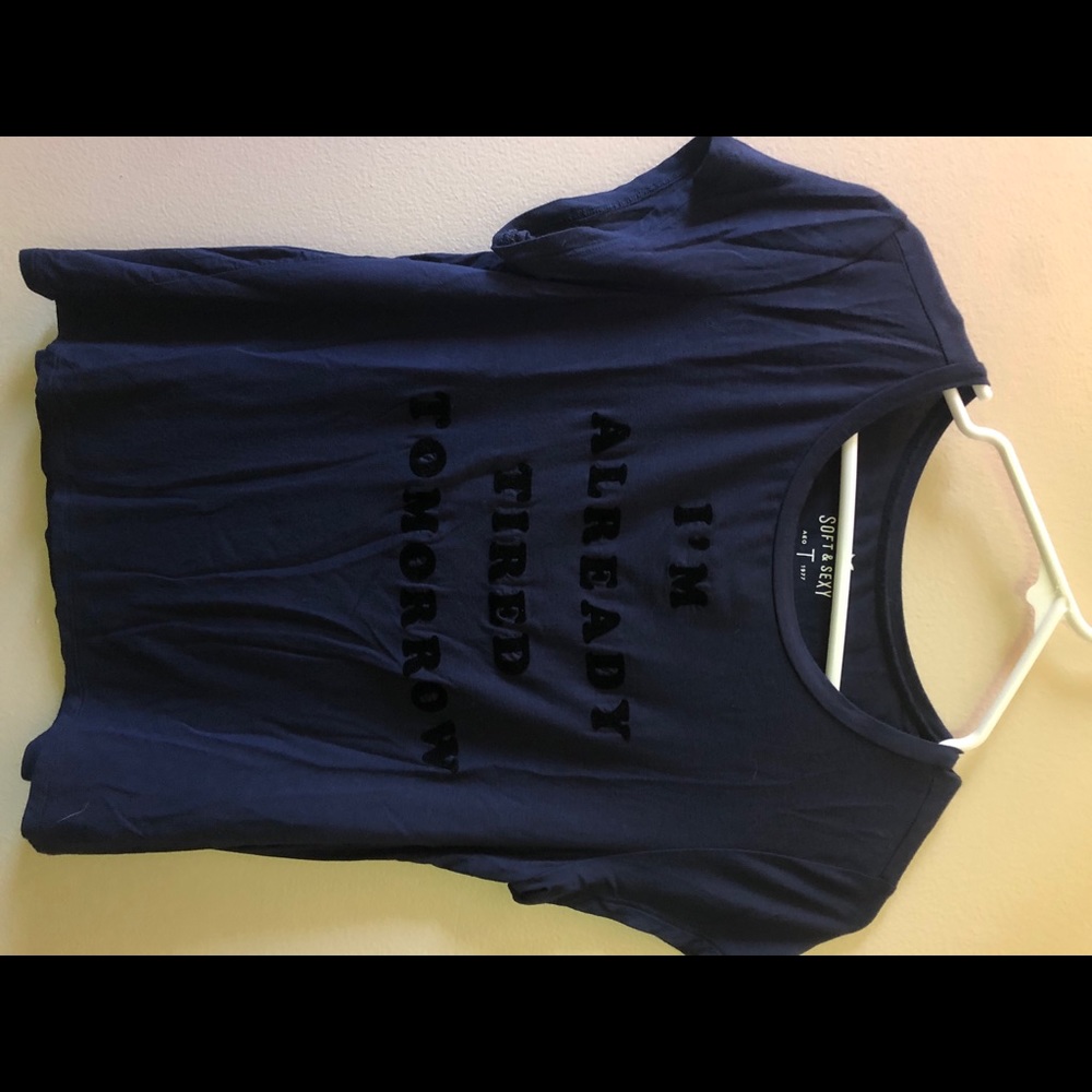 “I’m Already Tired Tomorrow”  Blue Tee